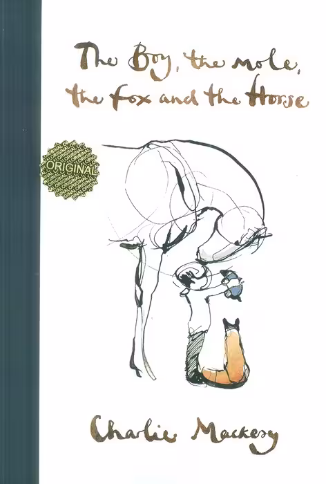 THE BOY,THE MOLE,THE FOX AND THE HORSE:پسرک،موش کور،روباه و اسب (زبان اصلی،انگلیسی) - ناشربوک | خرید آنلاین کتاب