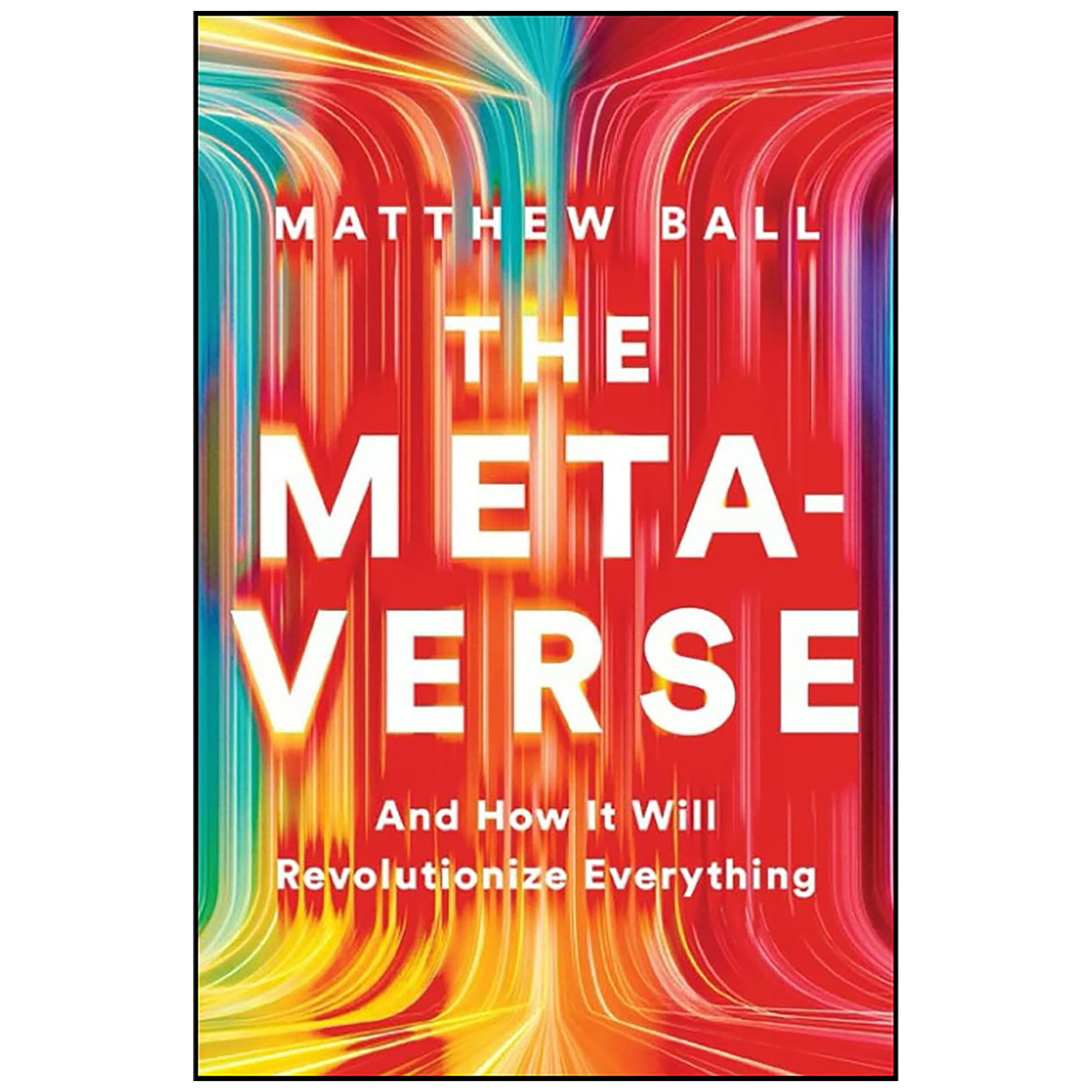 کتاب The Metaverse اثر Matthew Ball انتشارات تازه ها