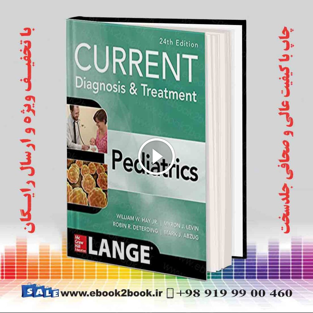 CURRENT Diagnosis and Treatment Pediatrics 24th Edition