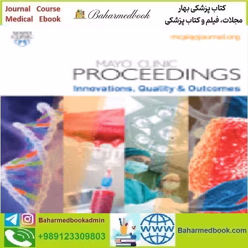 Mayo Clinic Proceedings Innovations Quality &amp; Outcomes Volume