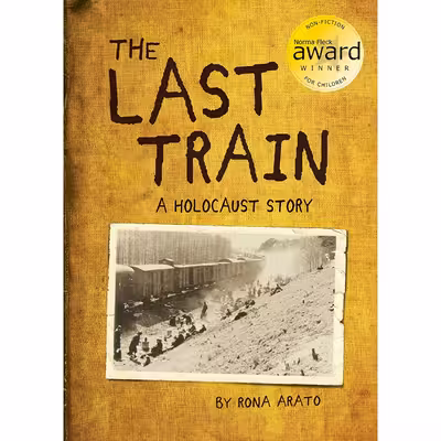 کتاب The Last Train اثر Rona Arato انتشارات Owlkids