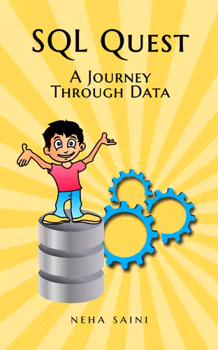 خرید و دانلود نسخه کامل کتاب SQL Quest: A Journey Through Data