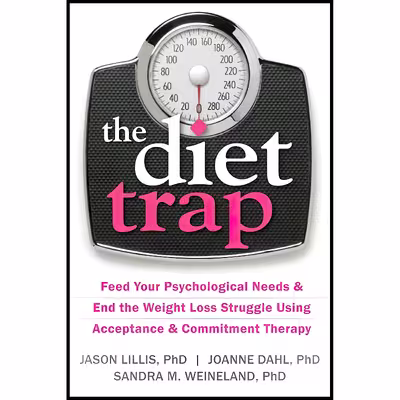 کتاب The Diet Trap اثر جمعی از نویسندگان انتشارات New Harbinger Publications