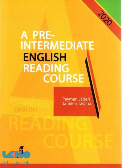 A pre intermediate english reading course نشر سپاهان