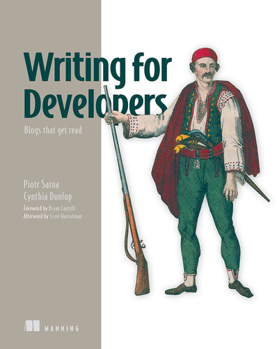 خرید و دانلود نسخه کامل کتاب Writing for Developers: Blogs that get read