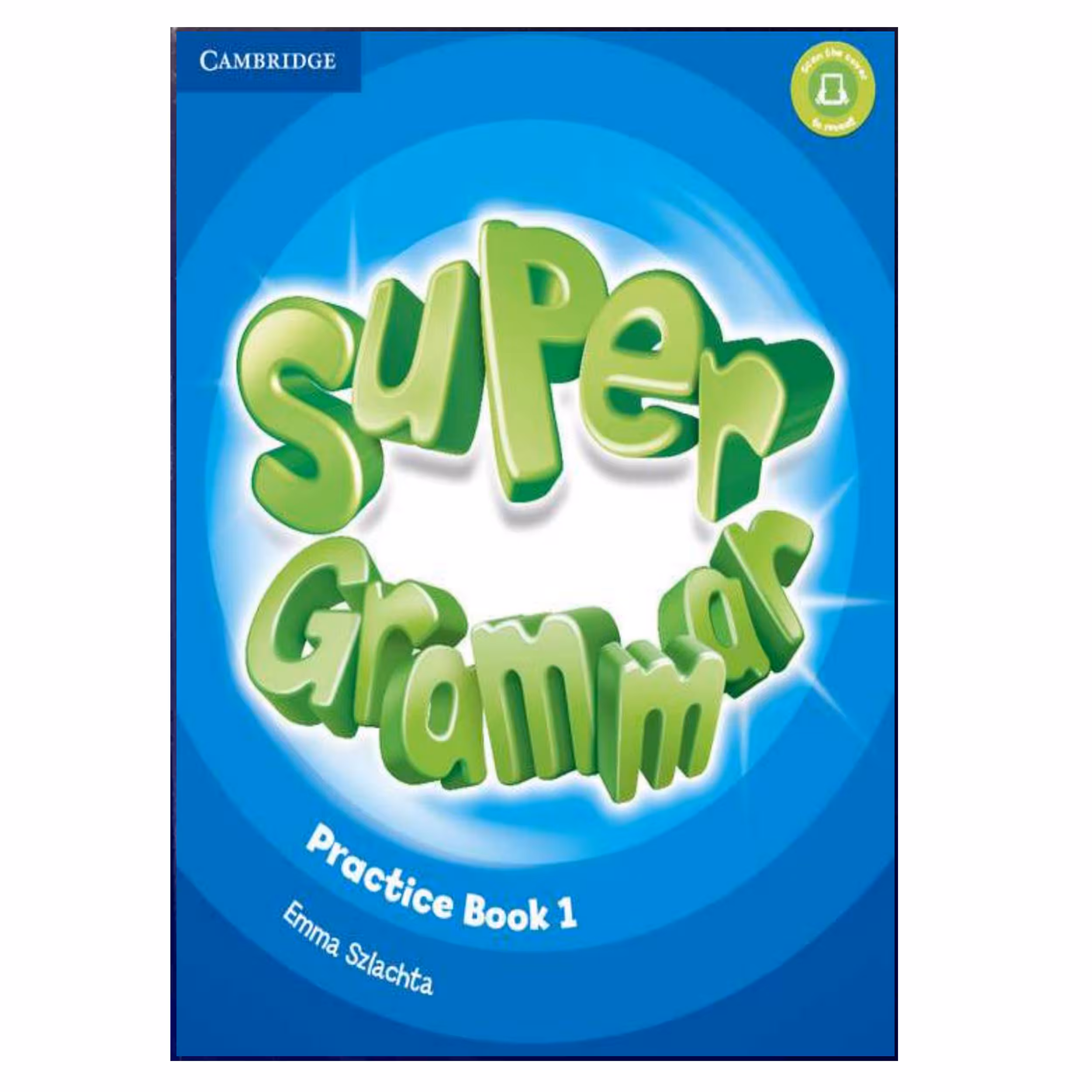 کتاب Super Grammar Practice Book 1 اثر Emma Szlachta انتشارات هدف نوین