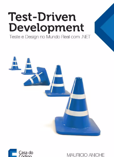 خرید و دانلود نسخه کامل کتاب Test-Driven Development: Teste e Design no Mundo Real com .NET