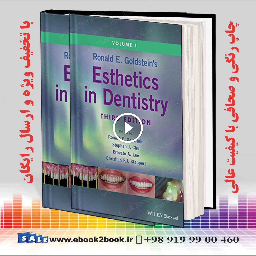 Ronald E. Goldstein’s Esthetics in Dentistry 3rd Edition