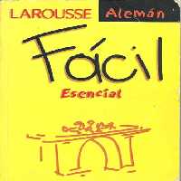 خرید و دانلود نسخه کامل کتاب Larousse alemán fácil esencial