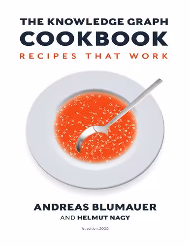 خرید و دانلود نسخه کامل کتاب The Knowledge Graph Cookbook