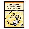 کتاب Dive Into Algorithms: A Pythonic Adventure for the Intrepid Beginner اثر Bradford Tuckfield انتشارات مؤلفین طلایی