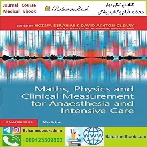 Maths Physics and Clinical Measurement for Anaesthesia and