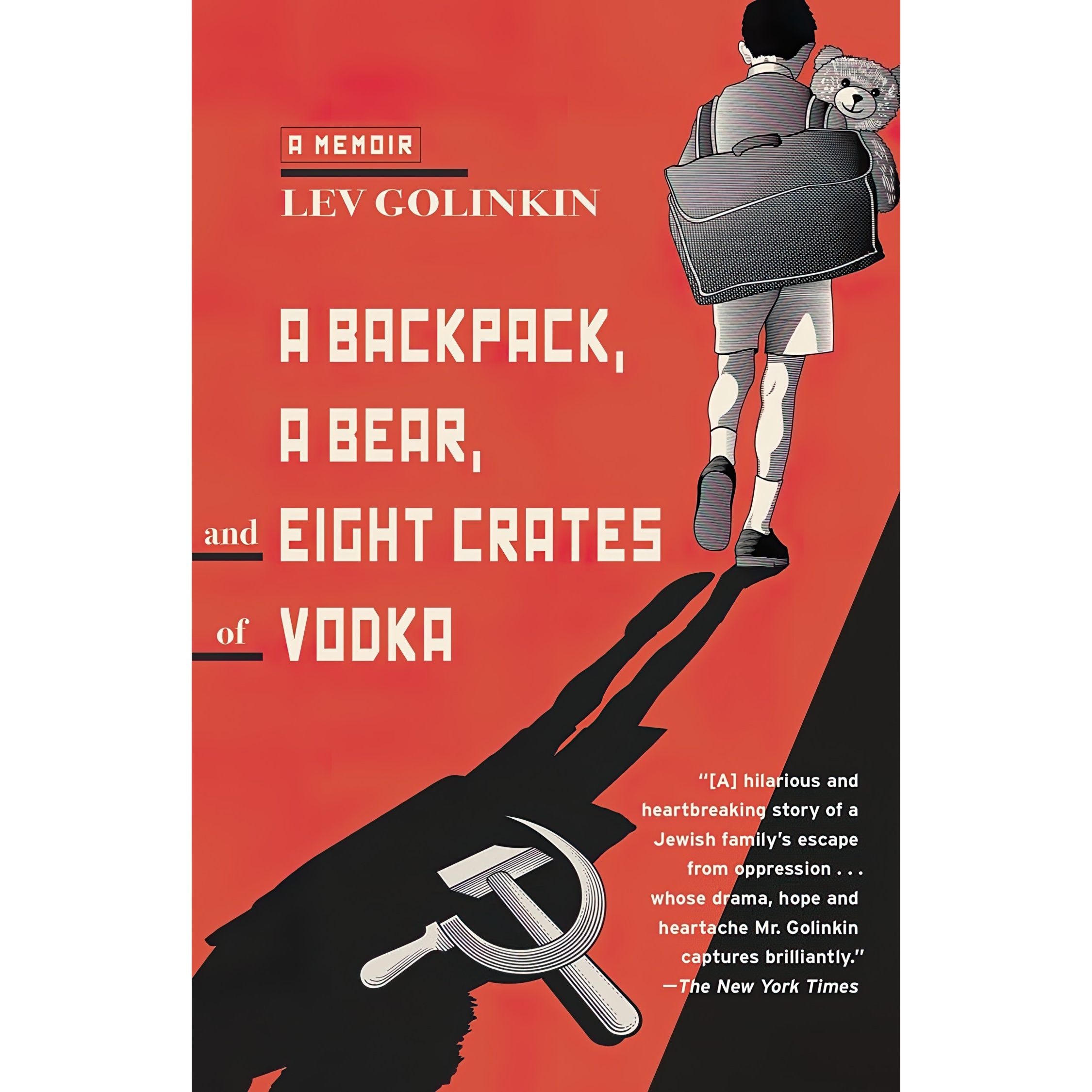 کتاب A Backpack, a Bear, and Eight Crates of Vodka اثر Lev Golinkin انتشارات Anchor
