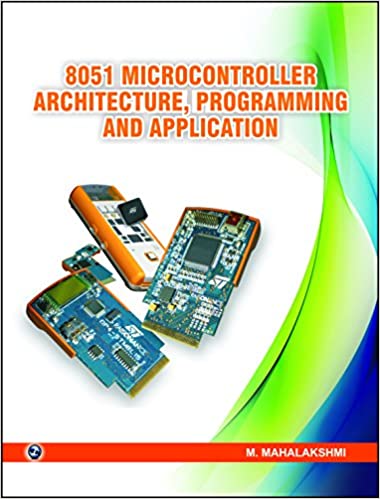  دانلود کتاب 8051 Microcontroller Architecture, Programming And Application, 2012 - دانلود کتاب های دانشگاهی