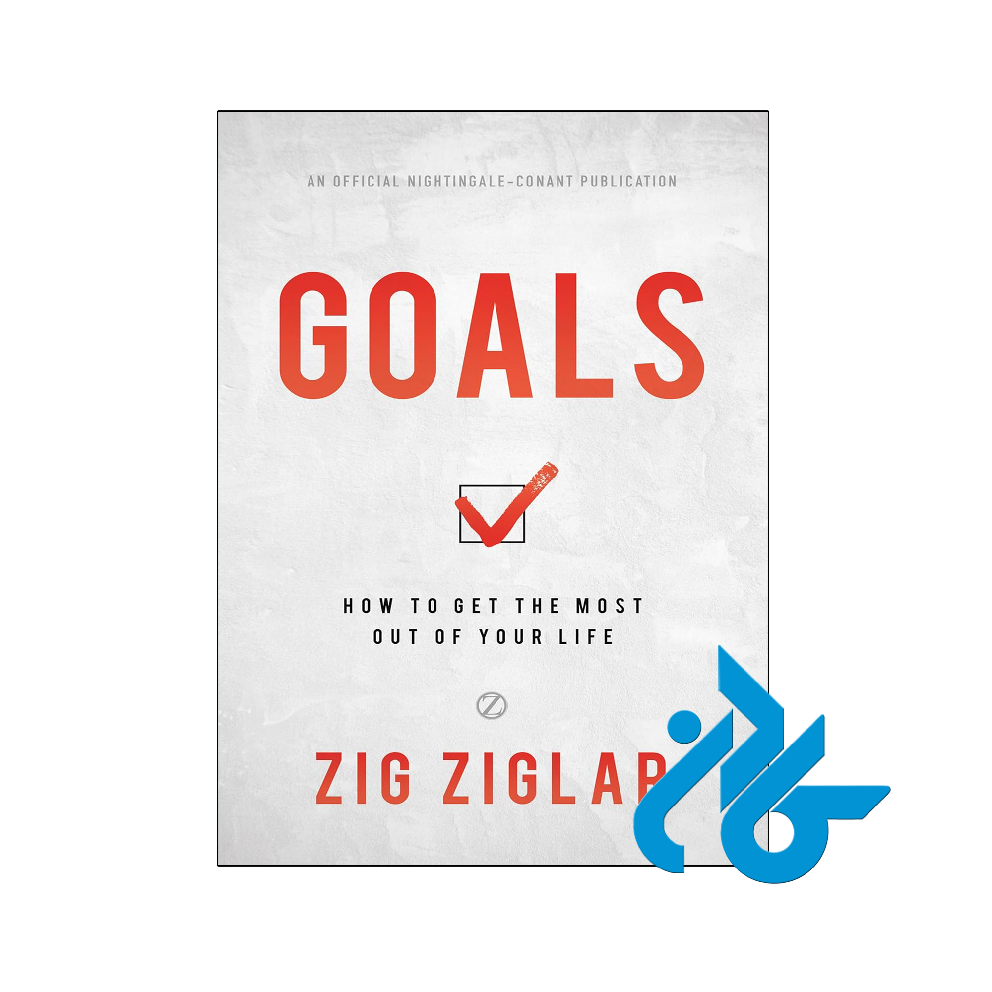 خرید و قیمت کتاب Goals How to Get the Most Out of Your Life