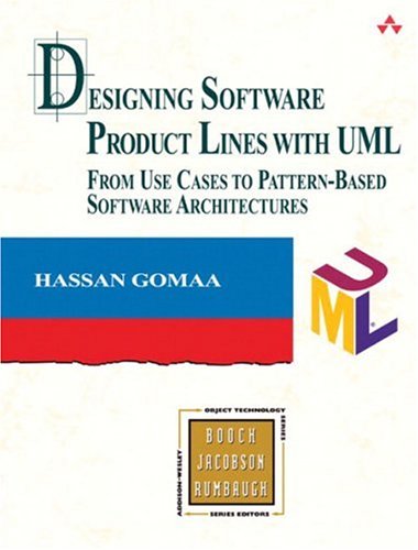 خرید و دانلود نسخه کامل کتاب Designing Software Product Lines with UML: From Use Cases to Pattern-Based Software Architectures