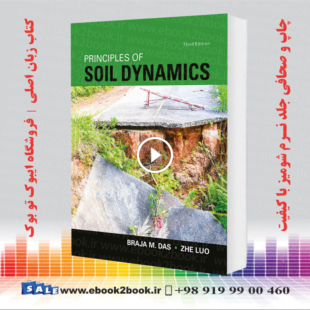 Principles of Soil Dynamics 3rd Edition