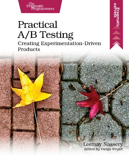 خرید و دانلود نسخه کامل کتاب Practical A/B Testing: Creating Experimentation-Driven Products