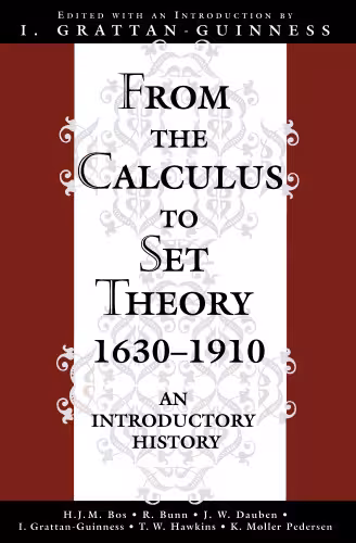 خرید و دانلود نسخه کامل کتاب From the Calculus to Set Theory 1630-1910