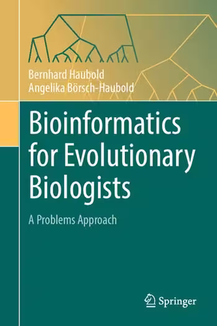 خرید و دانلود نسخه کامل کتاب Bioinformatics for Evolutionary Biologists: A Problems Approach