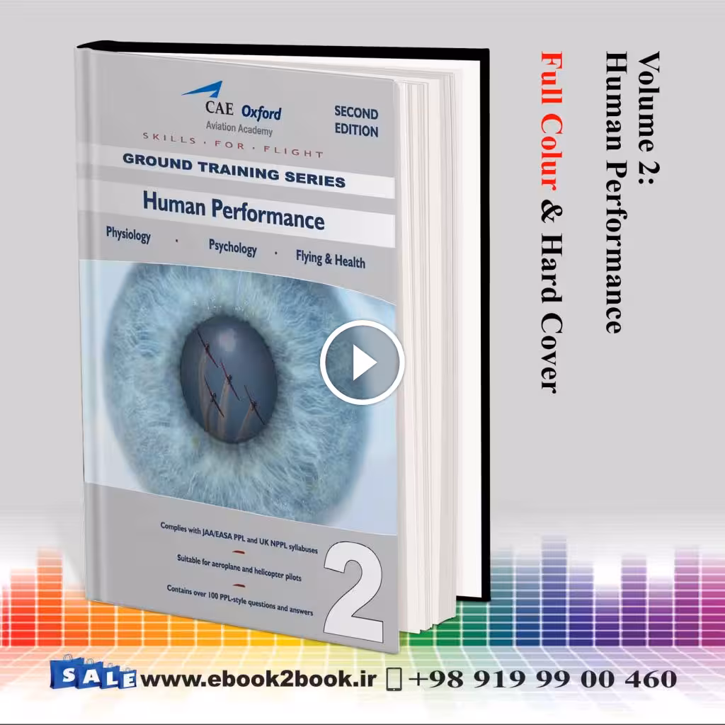 CAE Oxford CPL-PPL – Volume 2 – Human Performance