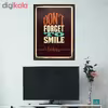 تابلو فنچ آرت طرح Don't Forget to Smile کد GPH283-I