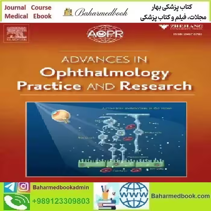 Advances in Ophthalmology Practice and Research Volume 3 Issue