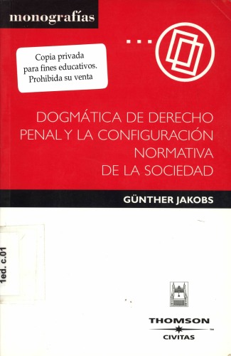 خرید و دانلود نسخه کامل کتاب Dogmatica de Derecho penal y la configuracion normativa de la sociedad