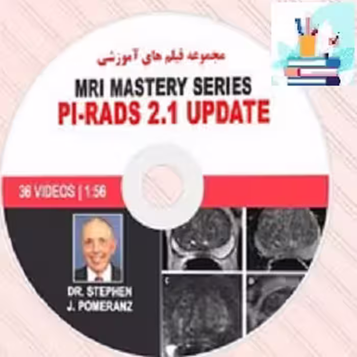 MRI Mastery Series PI-RADS 2.1 Update at 10€ - کتاب پزشکی بهار