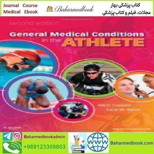 General Medical Conditions in the Athlete 2012 TRUE PDF price 1€ - کتاب پزشکی بهار