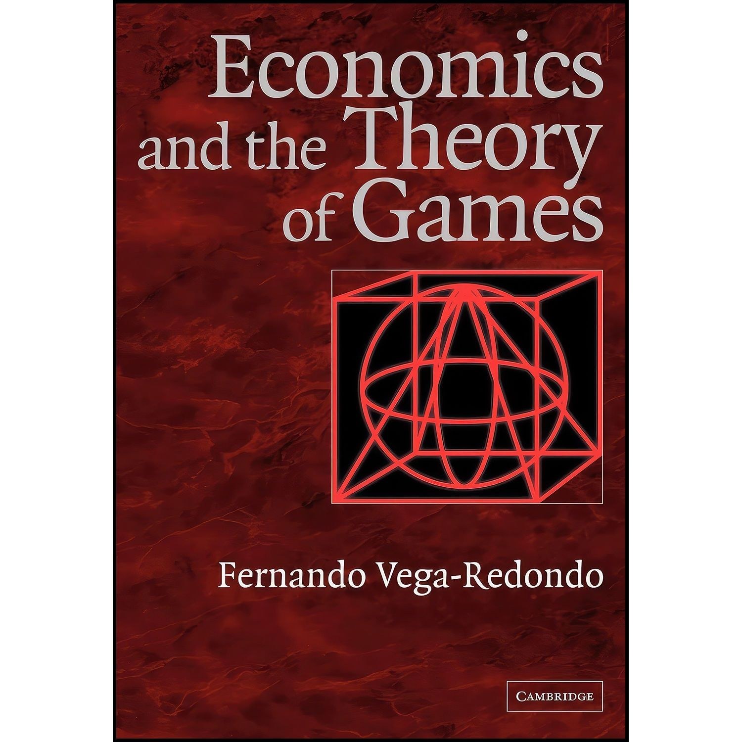 کتاب زبان اصلی Economics and the Theory of Games اثر Fernando VegaRedondo