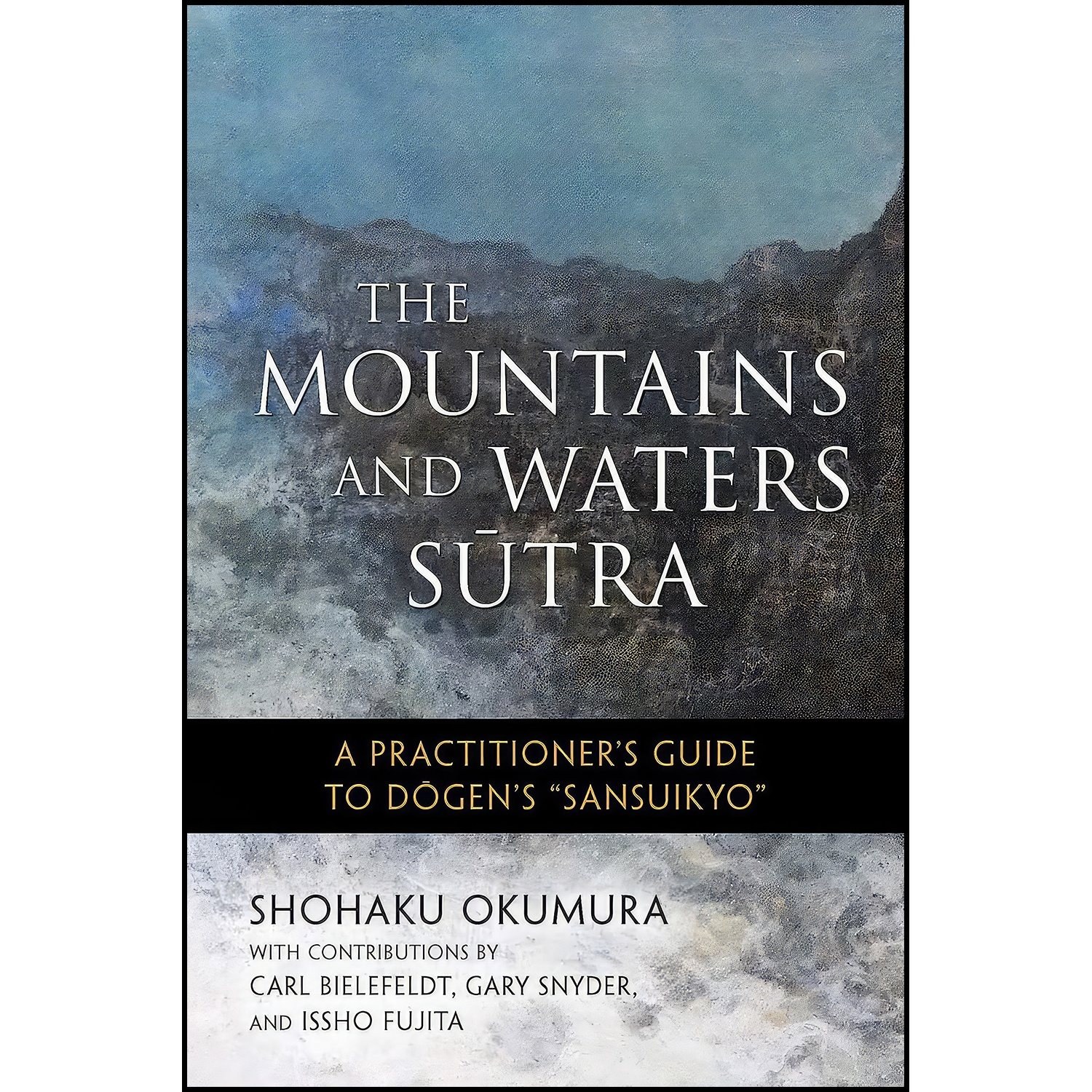 کتاب زبان اصلی The Mountains and Waters Sutra