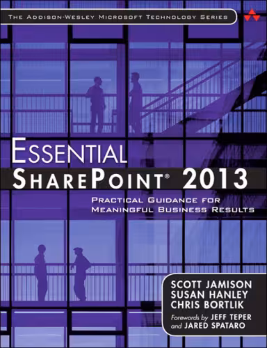 خرید و دانلود نسخه کامل کتاب Essential SharePoint® 2013: Practical Guidance for Meaningful Business Results