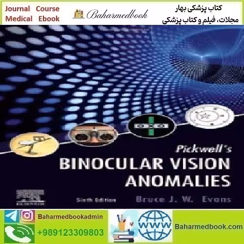 Pickwell's Binocular Vision Anomalies 2022 TRUE PDF price 1€ - کتاب پزشکی بهار
