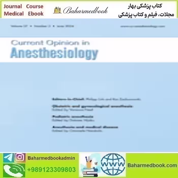Current Opinion in Anaesthesiology Volume 37 1 to 3 2024 TR