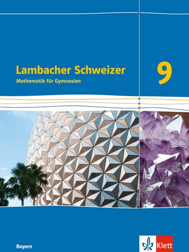 خرید و دانلود نسخه کامل کتاب Lambacher Schweizer Mathematik 9 (Ausgabe Bayern ab 2017)