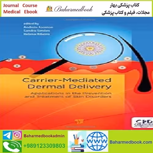 Carrier Mediated Dermal Delivery Applications in the Prevention