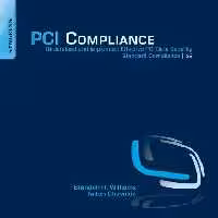 خرید و دانلود نسخه کامل کتاب PCI Compliance: Understand and Implement Effective PCI Data Security Standard Compliance