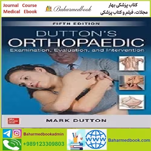 Dutton's Orthopaedic Examination Evaluation and Intervention T