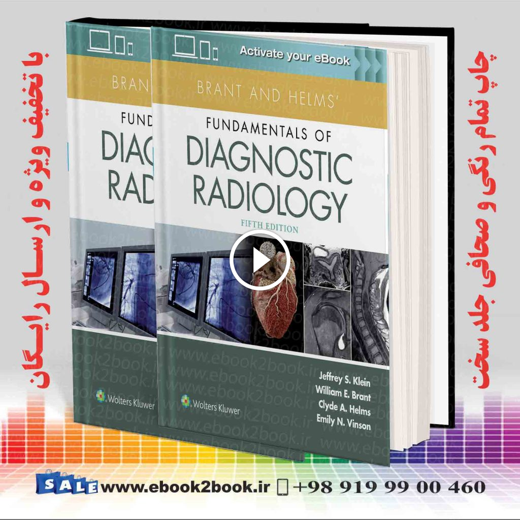 Brant and Helms’ Fundamentals of Diagnostic Radiology Fifth Edition