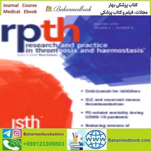 Research and Practice in Thrombosis and Haemostasis Volume 6