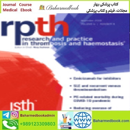 Research and Practice in Thrombosis and Haemostasis Volume 6
