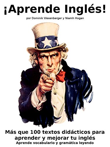 خرید و دانلود نسخه کامل کتاب ¡Aprende Inglés! Más que 100 textos didácticos para aprender y mejorar tu inglés: Aprende vocabulario y gramática leyendo - PDF