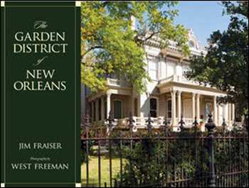󾕇 دانلود کتاب The Garden District of New Orleans - دانلود کتاب های دانشگاهی