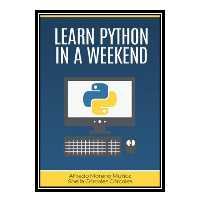 کتاب Learn Python in a weekend اثر جمعی از نویسندگان انتشارات مؤلفین طلایی