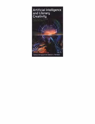 خرید و دانلود نسخه کامل کتاب Artificial Intelligence and Literary Creativity