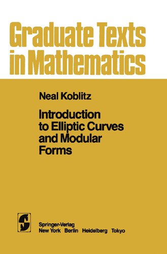 خرید و دانلود نسخه کامل کتاب Introduction to Elliptic Curves and Modular Forms