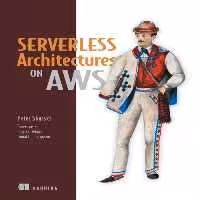خرید و دانلود نسخه کامل کتاب Serverless Architectures on AWS: With examples using AWS Lambda
