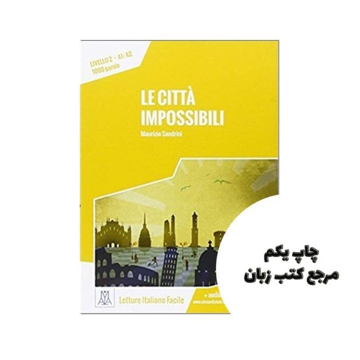 Le Citta Impossibili کتاب داستان نویسنده Maurizio Sandrini