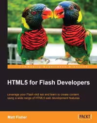 خرید و دانلود نسخه کامل کتاب HTML5 for Flash Developers